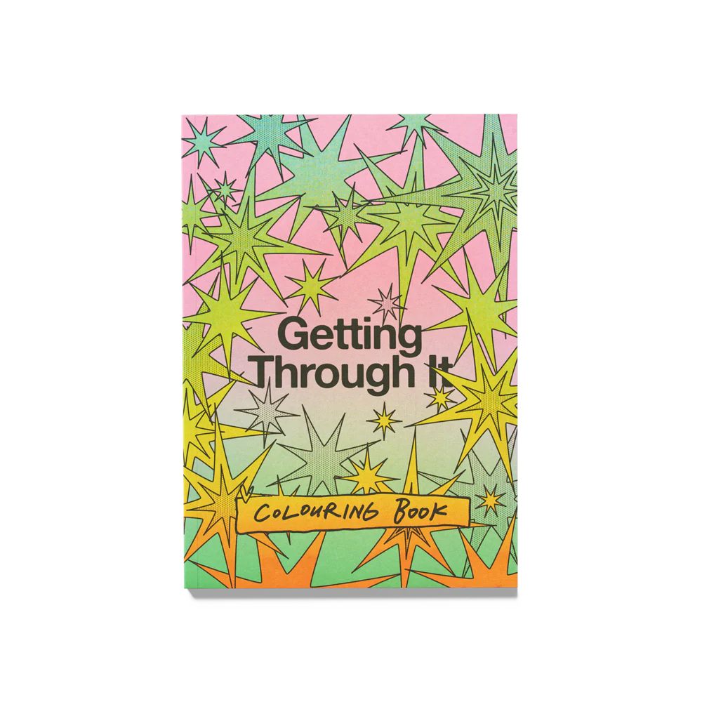 Getting Through It Colouring Book