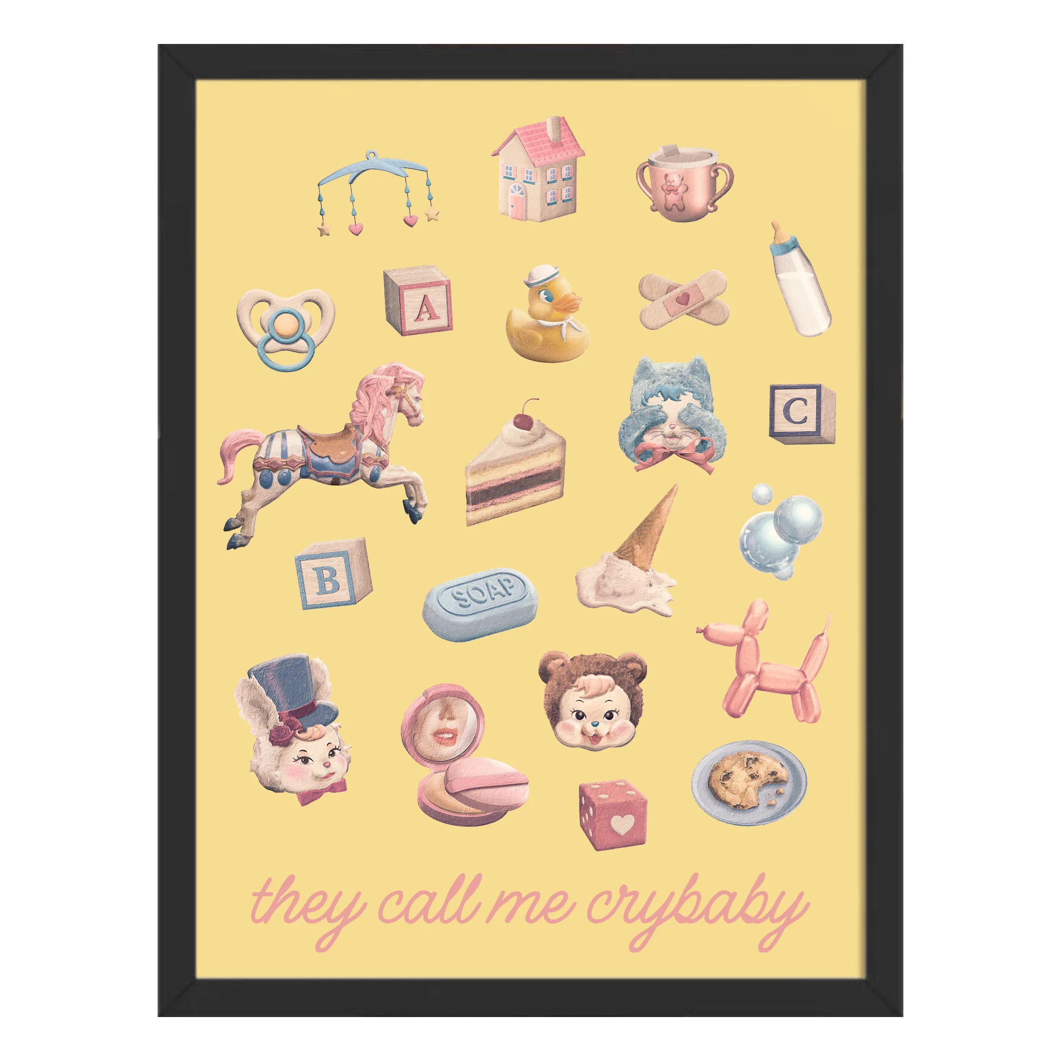 They Call Me Crybaby Unframed Poster