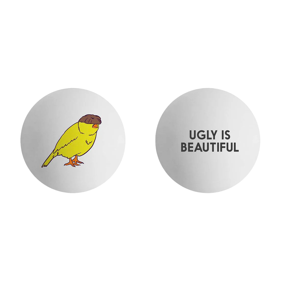 Ugly is Beautiful Ping Pong Balls