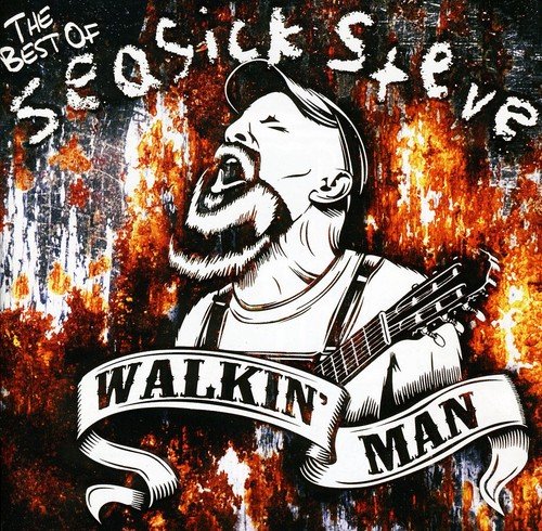Walkin' Man (The Best of Seasick Steve) (CD)