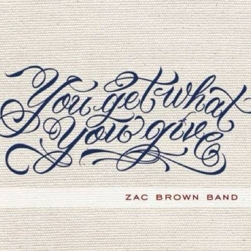 You Get What You Give (CD)